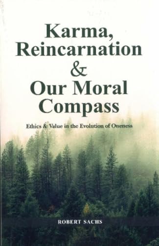 Imagen de archivo de Karma, Reincarnation & Our Moral Compass a la venta por Books Puddle