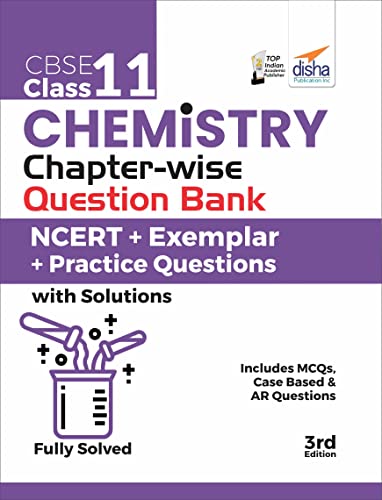 Beispielbild fr CBSE Class 11 Chemistry Chapter-wise Question Bank - NCERT + Exemplar + Practice Questions with Solutions - 3rd Edition zum Verkauf von Buchpark