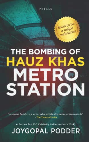 Stock image for The Bombing of Hauz Khas Metro Station for sale by GF Books, Inc.