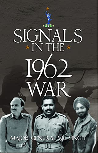 9789393029416: Signals in The1962 War