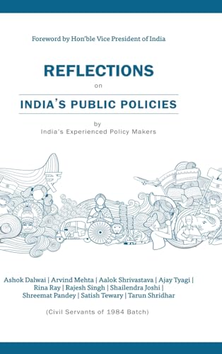 Stock image for Reflections on India's Public Policies: by India's Experienced Policy makers for sale by California Books
