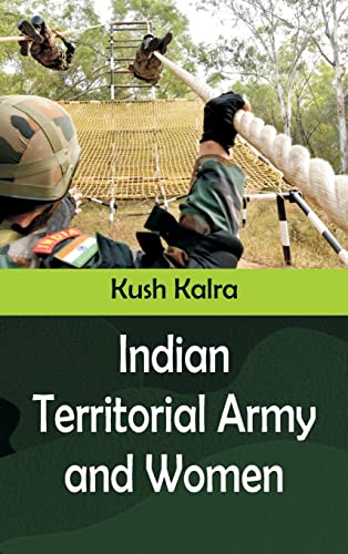 Beispielbild fr Indian Territorial Army and Women zum Verkauf von WorldofBooks