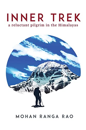 9789393508805: Inner Trek: A Reluctant Pilgrim in the Himalayas