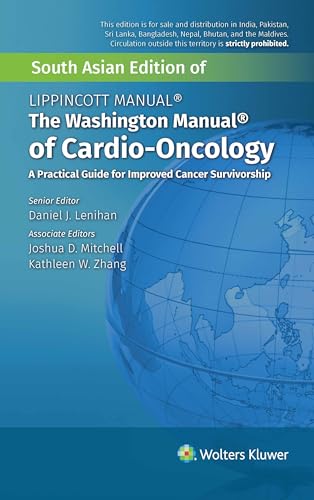 Stock image for THE WASHINGTON MAUNAL OF CARDO ONCOLOGY A PRACTICAL GUIDE FOR IMPROVED CANCER SURVIVORSHIP (SAE) (PB 2023) for sale by Kanic Books