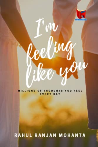 Beispielbild fr Iâ  m Feeling Like You: Millions of thoughts you feel every day [Soft Cover ] zum Verkauf von booksXpress