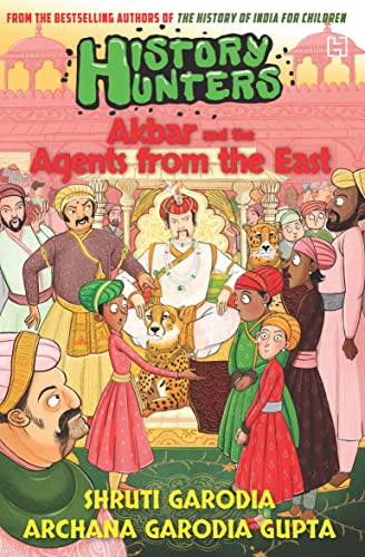 9789393701022: History Hunters: Akbar and the Agents from the East
