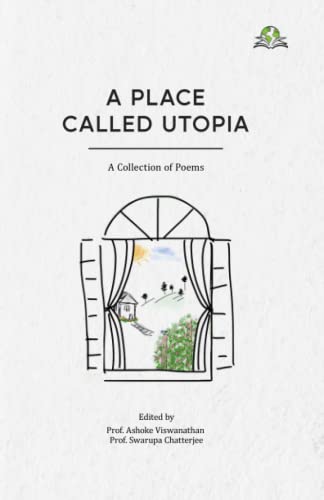 Beispielbild fr A Place Called Utopia: A Collection of Poems zum Verkauf von GF Books, Inc.
