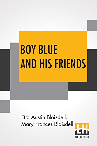 Stock image for Boy Blue And His Friends for sale by Ria Christie Collections
