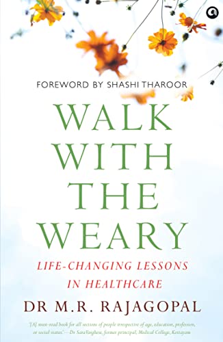 Beispielbild fr Walk with the Weary Life-changing Lessons in Healthcare zum Verkauf von WorldofBooks