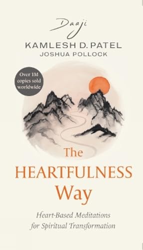 Stock image for The Heartfulness Way : Heart-Based Meditations For Spiritual Transformation for sale by Books Puddle