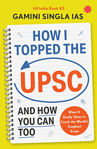 Stock image for How I Topped the UPSC and How You Can Too: What It Really Takes to Crack the World's Toughest Exam for sale by Books Puddle