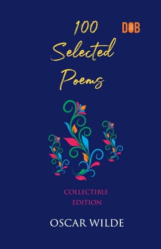 Stock image for 100 Selected Poems, Oscar Wilde for sale by Books Puddle