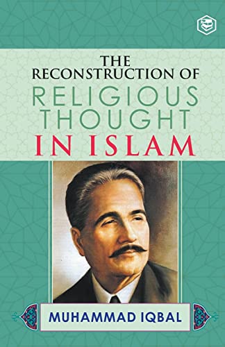 Stock image for The Reconstruction of Religious Thought in Islam for sale by PBShop.store US