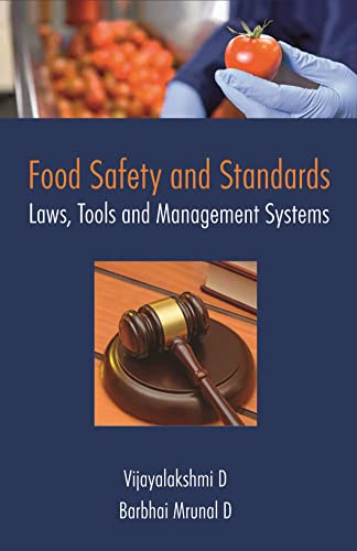 Stock image for Food Safety and Standards: Laws, Tools and Management Systems for sale by Vedams eBooks (P) Ltd