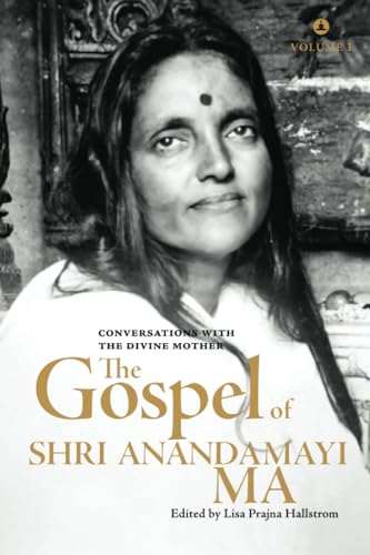 Stock image for The Gospel Of Shri Anandamayi Ma Volume 1: Conversations With The Divine Mother for sale by GF Books, Inc.