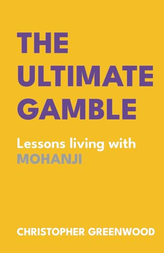 Stock image for The Ultimate Gamble: Lessons Living With Mohanji for sale by WorldofBooks