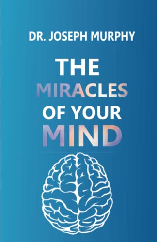 Stock image for The Miracles of Your Mind for sale by GF Books, Inc.