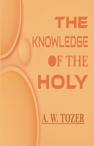 Stock image for The Knowledge Of The Holy for sale by Book Deals