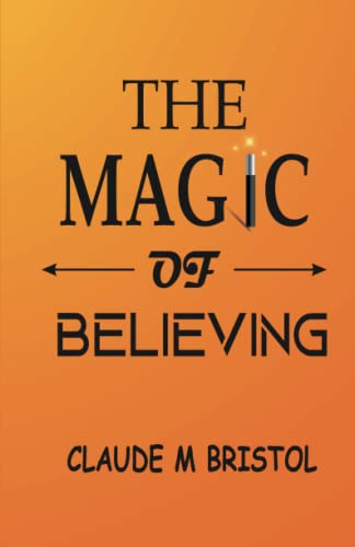 Stock image for The Magic of Believing for sale by GF Books, Inc.