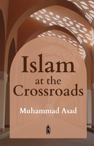 9789394770157: Islam at the Crossroads