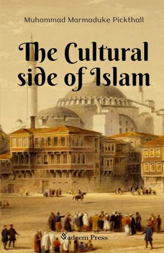 Stock image for The Cultural side of Islam for sale by GreatBookPrices