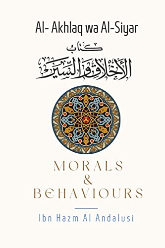 Stock image for Morals & Behaviours - Al Akhlaq Wa Al-Siyar [English] for sale by GF Books, Inc.