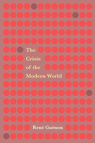 Stock image for The Crisis of the Modern World for sale by Books Puddle