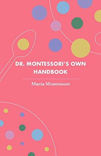 Beispielbild fr Dr. Montessori's Own Handbook zum Verkauf von Books in my Basket