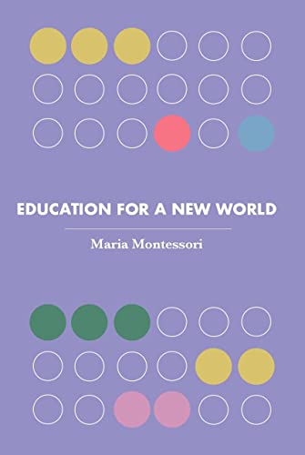 Beispielbild fr Education for a New World zum Verkauf von Books in my Basket