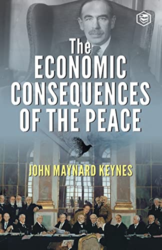 Beispielbild fr The Economic Consequences of the Peace zum Verkauf von Books Puddle
