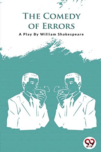 Imagen de archivo de The Comedy Of Errors William Shakespeare William Shakespeare a la venta por Books Puddle