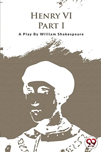 Beispielbild fr Henry vi Part-I [Paperback] Shakespeare, William zum Verkauf von Books Puddle