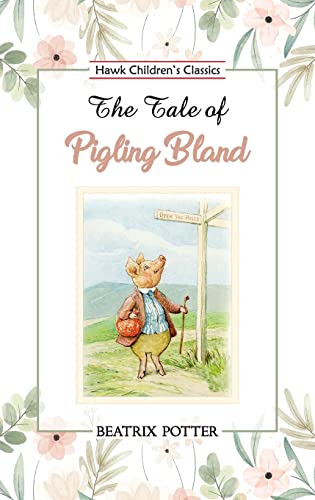 Beispielbild fr The Tale of Pigling Bland zum Verkauf von ThriftBooks-Atlanta