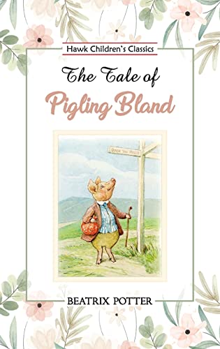 Stock image for The Tale of Pigling Bland for sale by ThriftBooks-Atlanta