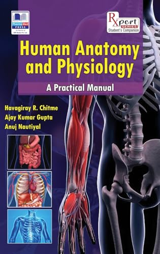 Stock image for Human Anatomy and Physiology: A Practical Manual for sale by California Books