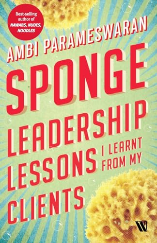 Beispielbild f�r Sponge : Leadership Lessons I Learnt From My Clients zum Verkauf von AwesomeBooks