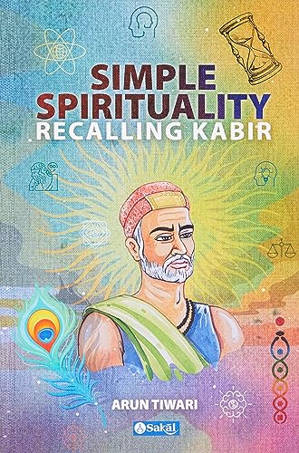 Stock image for Simple Spirituality Recalling Kabir for sale by Books in my Basket