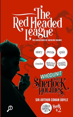 Stock image for THE RED-HEADED LEAGUE - THE ADVENTURES OF SHERLOCK HOLMES: WHODUNIT WITH SHERLOCK HOLMES for sale by Books Puddle