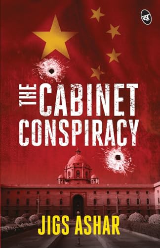 Beispielbild fr The Cabinet Conspiracy: A political thriller ? A suspense novel weaving true events with a twist zum Verkauf von WorldofBooks