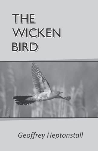 Stock image for THE WICKEN BIRD for sale by Ria Christie Collections