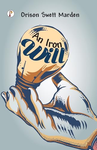 Stock image for An Iron Will for sale by PBShop.store US