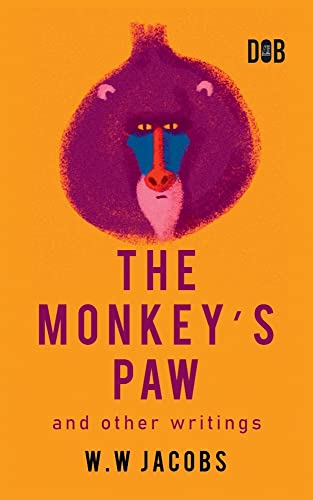 Imagen de archivo de The Monkey's Paw And Other Writings a la venta por Books Puddle