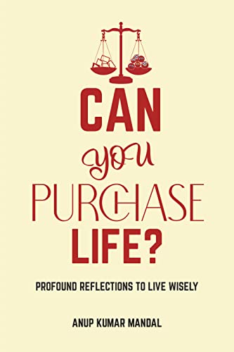 Stock image for Can you Purchase Life? : Profound Reflections to Live Wisely for sale by Books Puddle