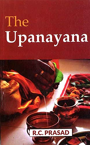 Beispielbild fr The Upanayana: The Hindu Ceremonies of the Sacred Thread zum Verkauf von Monster Bookshop