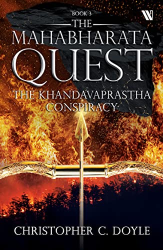 Stock image for The Khandavaprastha Conspiracy (Mahabharata Quest - Book 3) (Mahabharata Quest Series) for sale by Books Puddle