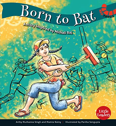 Imagen de archivo de Born to Bat: Mithali Raj ( Little Leaders Series ) a la venta por Books Puddle