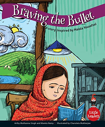 Imagen de archivo de Braving The Bullet: Story Inspired By Malala Yousufzei ( Little Leaders Series ) a la venta por Books Puddle