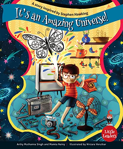 9789395767361: It's An Amazing Universe : A Story Inspired by Stephen Hawking (Little Leaders)