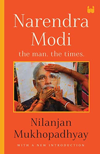 Stock image for Narendra Modi: The Man, The Times for sale by GreatBookPrices
