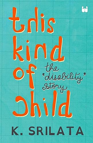 Stock image for This Kind of Child: The 'Disability' Story for sale by ThriftBooks-Atlanta